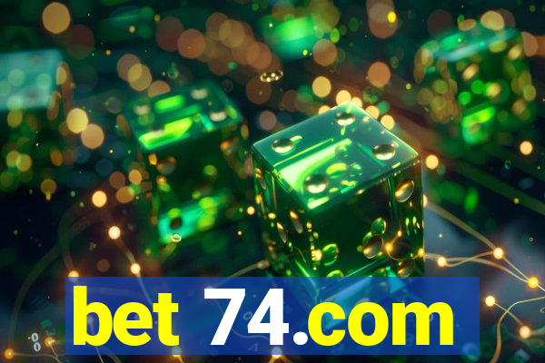 bet 74.com